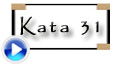Saison Kata 31